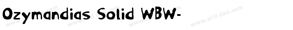 Ozymandias Solid WBW字体转换